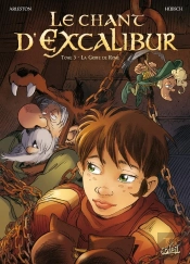 Le Chant D'Excalibur Tome 3  ; La Griffe De Rome