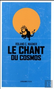 Le Chant Du Cosmos Poche