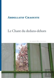 Le Chant Du Dedans-Dehors