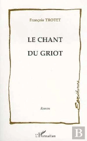 Le Chant Du Griot