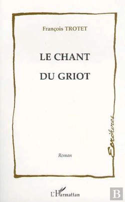 Bertrand.pt - Le Chant Du Griot