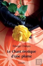 Le Chant Érotique D'Une Plume
