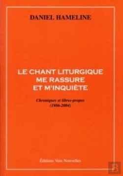 Bertrand.pt - Le Chant Liturgique Me Rassure Et M'Inquiete