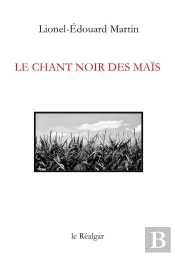 Le Chant Noir Des Mais