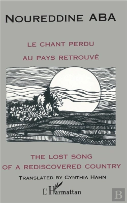 Bertrand.pt - Le Chant Perdu Au Pays Retrouvé ; The Lost Song Of A Rediscovered Country