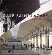 Le Chantier De Restauration De La Gare Saint-Lazare