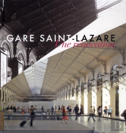 Bertrand.pt - Le Chantier De Restauration De La Gare Saint-Lazare