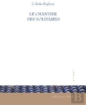 Le Chantier Des Solitaires