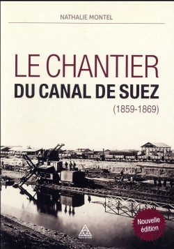 Bertrand.pt - Le Chantier Du Canal De Suez (1859-1869)