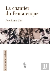 Le Chantier Du Pentateuque