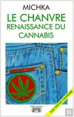 Bertrand.pt - Le Chanvre, Renaissance Du Cannabis