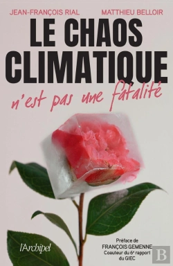 Bertrand.pt - Le Chaos Climatique N'Est Pas Une Fatalité