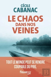 Le Chaos Dans Nos Veines