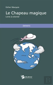 Le Chapeau Magique ; Livre À Colorier