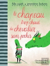 Le Chapeau Trop Chaud Du Chevalier Sans Poches