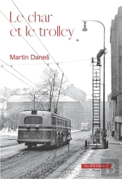 Le Char Et Le Trolley