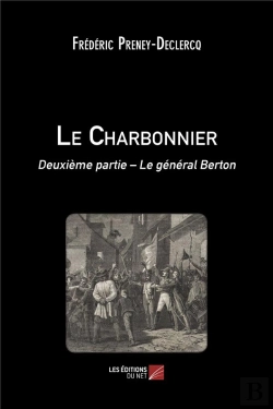 Bertrand.pt - Le Charbonnier T.2 ; Le Général Berton