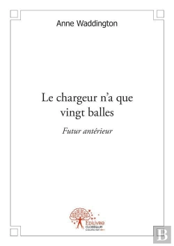 Bertrand.pt - Le Chargeur N'A Que Vingt Balles