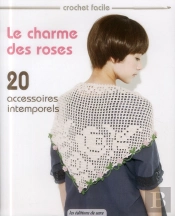 Le Charme Des Roses