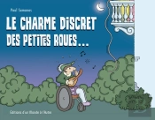 Le Charme Discret Des Petites Roues...