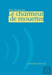 Le Charmeur De Mouettes