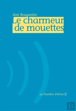 Bertrand.pt - Le Charmeur De Mouettes