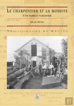 Bertrand.pt - Le Charpentier Et La Modiste - Une Famille Sarthoise