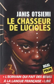 Le Chasseur De Lucioles