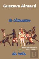 Le Chasseur De Rats | Edition Integrale Annote Et Illustre De 1876