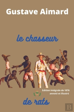 Bertrand.pt - Le Chasseur De Rats | Edition Integrale Annote Et Illustre De 1876
