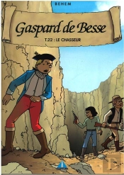Le Chasseur - Gaspard De Besse Tome 22