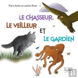 Bertrand.pt - Le Chasseur, Le Veilleur Et Le Gardien
