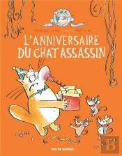 Le Chat Assassin Tome 4 : L'Anniversaire Du Chat Assassin