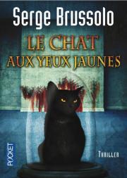 Le Chat Aux Yeux Jaunes T.3