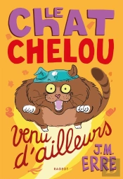 Le Chat Chelou Venu D'Ailleurs