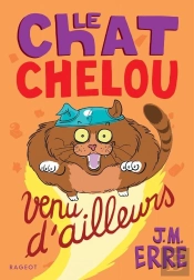 Le Chat Chelou Venu D'Ailleurs