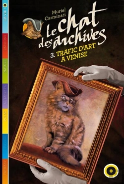 Bertrand.pt - Le Chat Des Archives T.3 Trafic D'Art A Venise