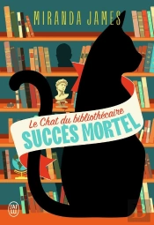 Le Chat Du Bibliothecaire T1 Succes Mortel