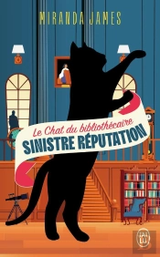 Le Chat Du Bibliothecaire - Vol04 - Sinistre Reputation