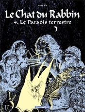 Le Chat Du Rabbin Tome 4 : Le Paradis Terrestre