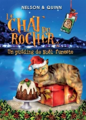 Le Chat Du Rocher 2, Un Pudding De Noël Funeste : Un Roman Policier Cosy Mystery De Noël Sur La Riviera