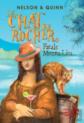 Le Chat Du Rocher 3, Fatale Monna Lisa