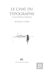 Le Chat Du Typographe Et Autres Histoires Vénitiennes