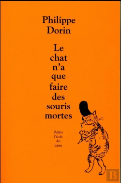 Bertrand.pt - Le Chat N'A Que Faire Des Souris Mortes