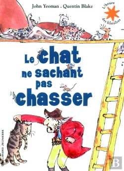 Bertrand.pt - Le Chat Ne Sachant Pas Chasser