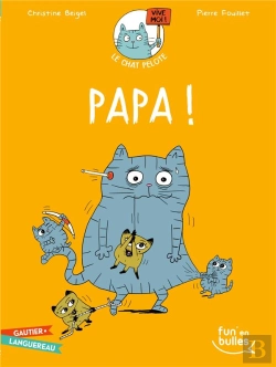 Bertrand.pt - Le Chat Pelote T.4 ; Papa !