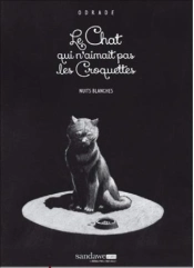 Le Chat Qui N'Aimait Pas Les Croquettes T01 - Nuits Blanches