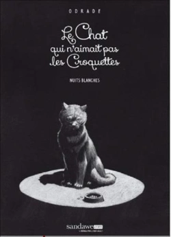 Bertrand.pt - Le Chat Qui N'Aimait Pas Les Croquettes T01 - Nuits Blanches