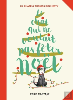 Bertrand.pt - Le Chat Qui Ne Voulait Pas Fêter Noël