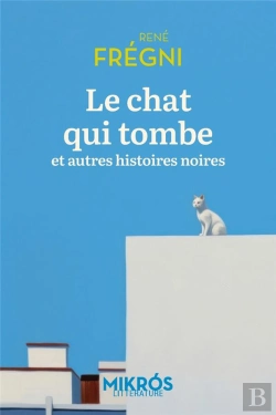Bertrand.pt - Le Chat Qui Tombe (Et Autres Histoires Noires)